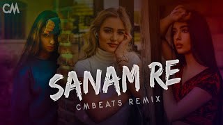 SANAM RE x Baby, Who Cares - (CMBeats Remix)