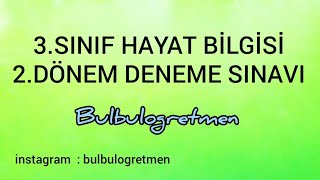 3.Sınıf Hayat Bilgisi 2.Dönem Deneme Sınavı