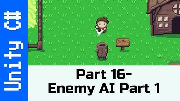 Part 16 - Enemy AI Part 1: Make a game like Zelda using Unity and C#