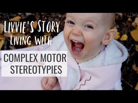 Complex Motor Stereotypies - Olivia&rsquo;s Story Growing Up With Stereotypic Movement Disorder