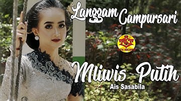 Langgam Campursari | Mliwis Putih | Ais Salsabila  ( Official Music Video )