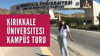 KIRIKKALE ÜNİVERSİTESİ KAMPÜS TURU