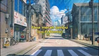Fourtwnty- Fana merah Jambu (Lo-fi Remix)