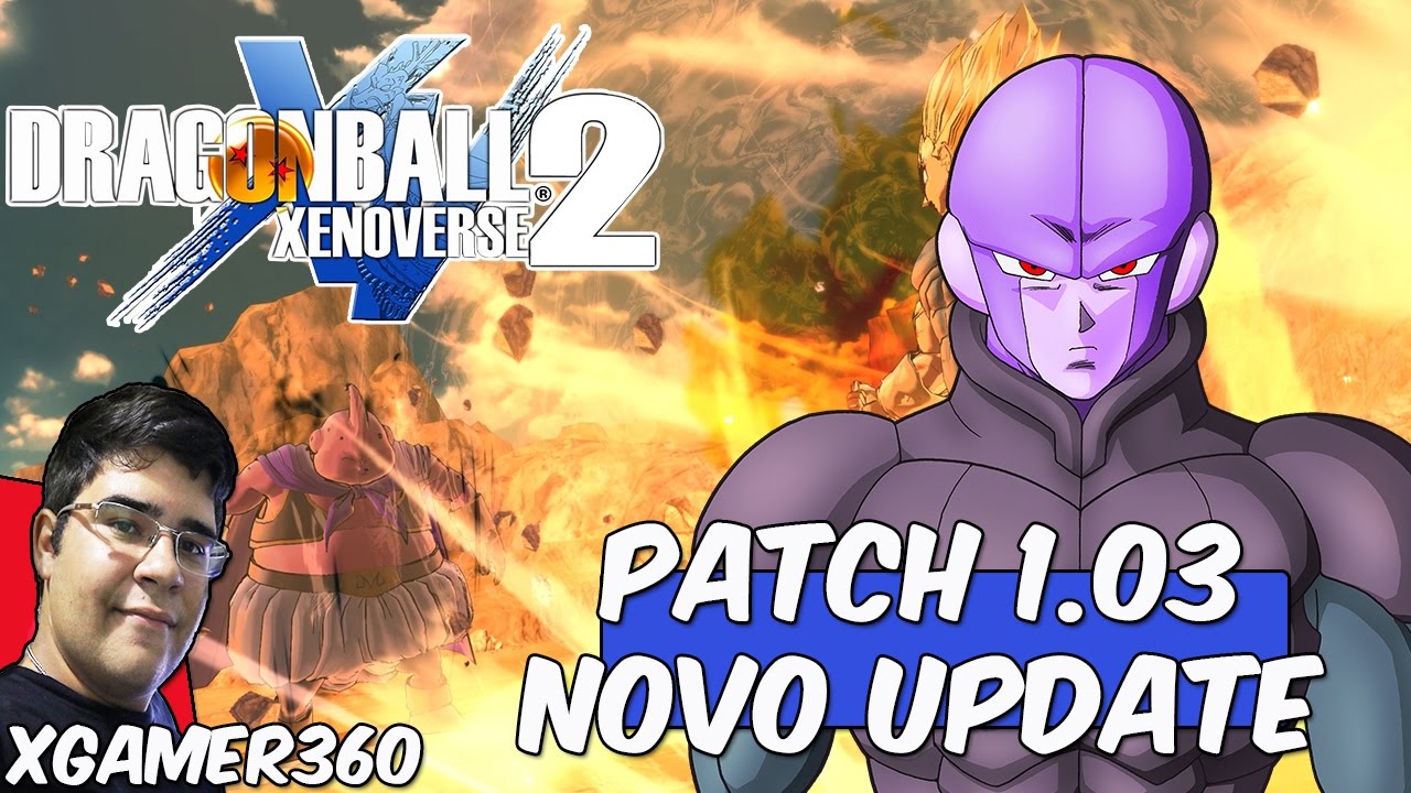 DRAGON BALL XENOVERSE 2 PATCH 1 03 NOVA ATUALIZA O YouTube