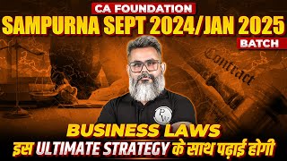 Business Laws Ultimate Strategy💯💯 | CA Foundation Sept/Dec 2024 Sampurna Batch