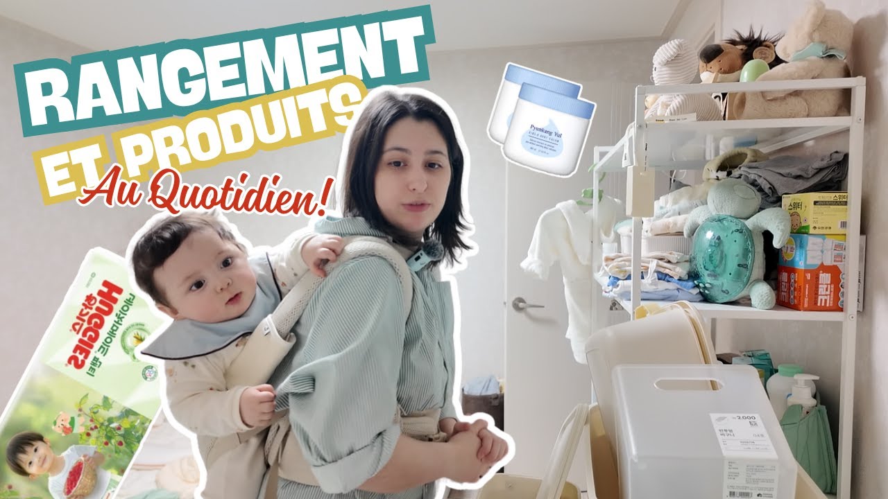 Mes produits soins pour mon bébé de 9 mois + Rangement🧼​