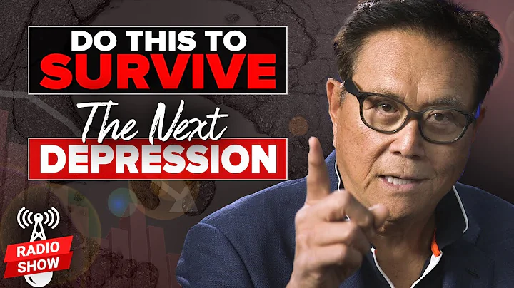 Do THIS to Survive the Next Depression - Robert Ki...