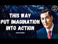 This is the way to put imagination into action  neville goddard listen everyday subtitles