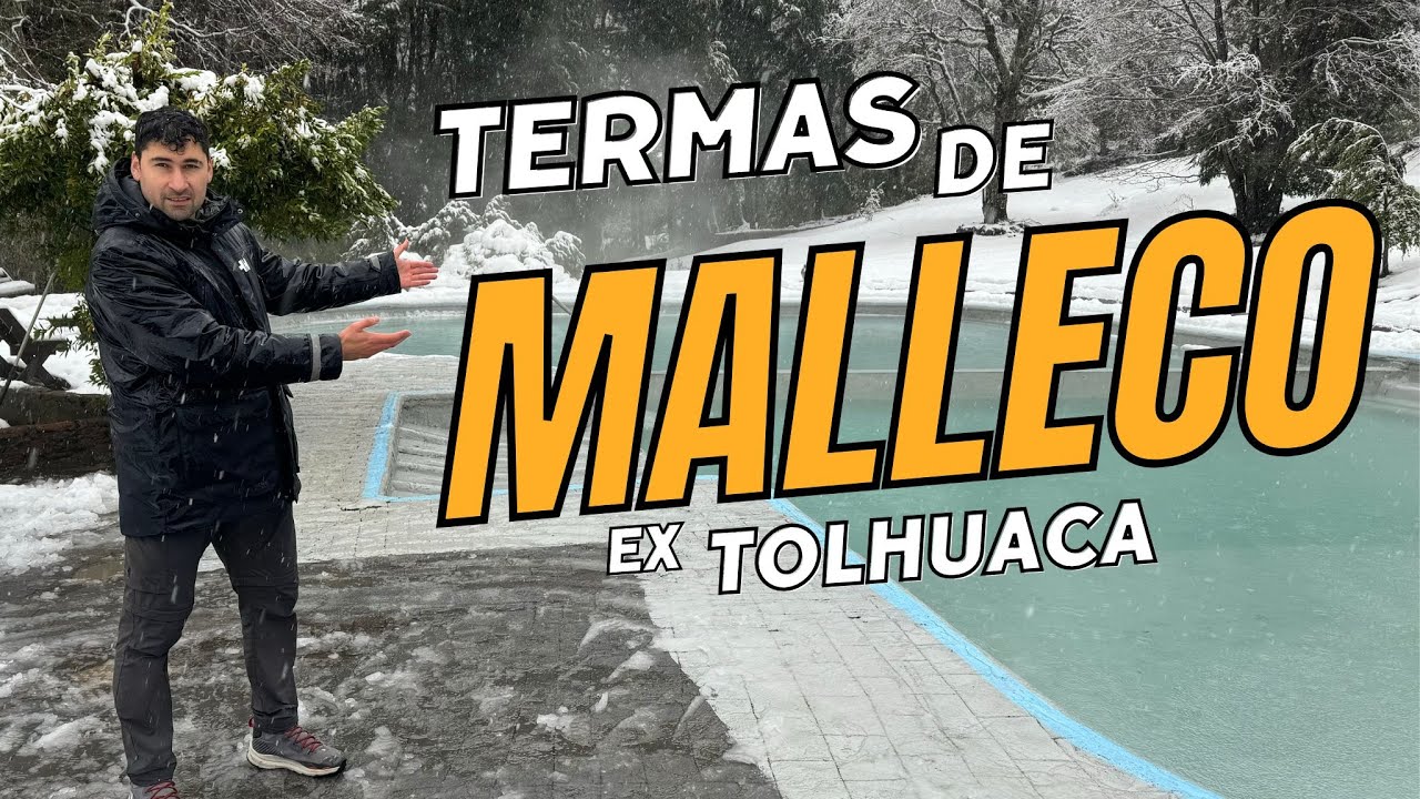 TERMAS DE MALLECO EX TOLHUACA/TODO LO QUE NECESITAS SABER.