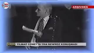 Yılmaz güney 1984 newroz konuşması