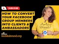 How To Convert Your Facebook Group Into Clients &amp; Ambassadors | Sammy Garrity