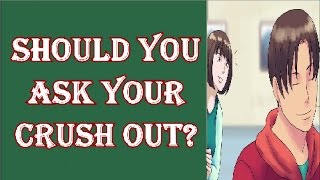 Should You Ask Your Crush Out? | Love Test