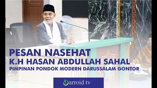 Pesan Nasehat Oleh Kh Hasan Abdullah Sahal Pimpinan Pm Darussalam Gontor Di Pondok Pesantren Mta