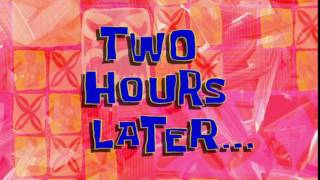 Two Hours Later... | SpongeBob Time Card #60 Resimi