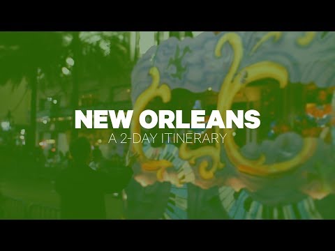 Things to Do in New Orleans | A 2-Day Itinerary