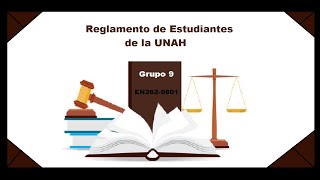 Grupo 9_Aplicación del Reglamento de Estudiantes de la UNAH_ EN262-0601