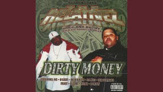 Dirty Money (feat. D Smooth)