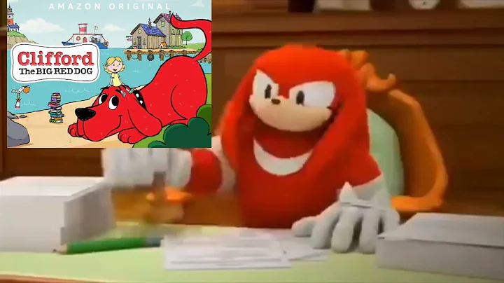 Knuckles Approved Clifford The Big Red Dog