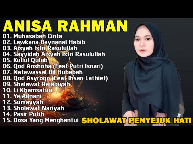 Full Album Sholawat Terbaru Anisa Rahman | Aisyah Istri Rasulullah | Muhasabah Cinta class=