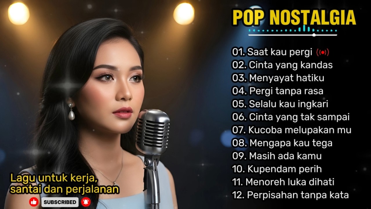 POP NOSTALGIA 80an TERBARU 🎶 | LAGU SEDIH UNTUK KERJA, SANTAI DAN PERJALANAN 😭 | Saat kau pergi 💔
