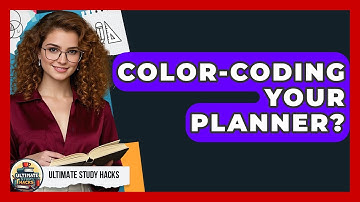 Color-Coding Your Planner? - Ultimate Study Hacks