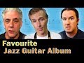 Favorite Jazz Guitar Album Recommendations From Youtube