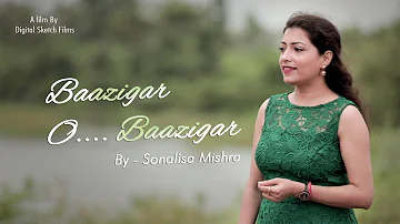 Baazigar O Baazigar | Baazigar - 1993 | Sonalisa Mishra | Unplugged cover