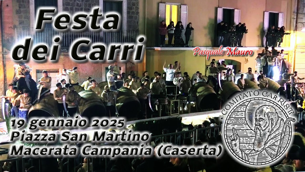 Bottari - Festa dei Carri - Piazza San Martino Macerata Campania (Caserta) 19 gennaio 2025