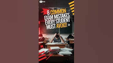 8 Common Exam Mistakes Every Student Must Avoid! 🚫 #examtips  #studysmart  #studentsuccess