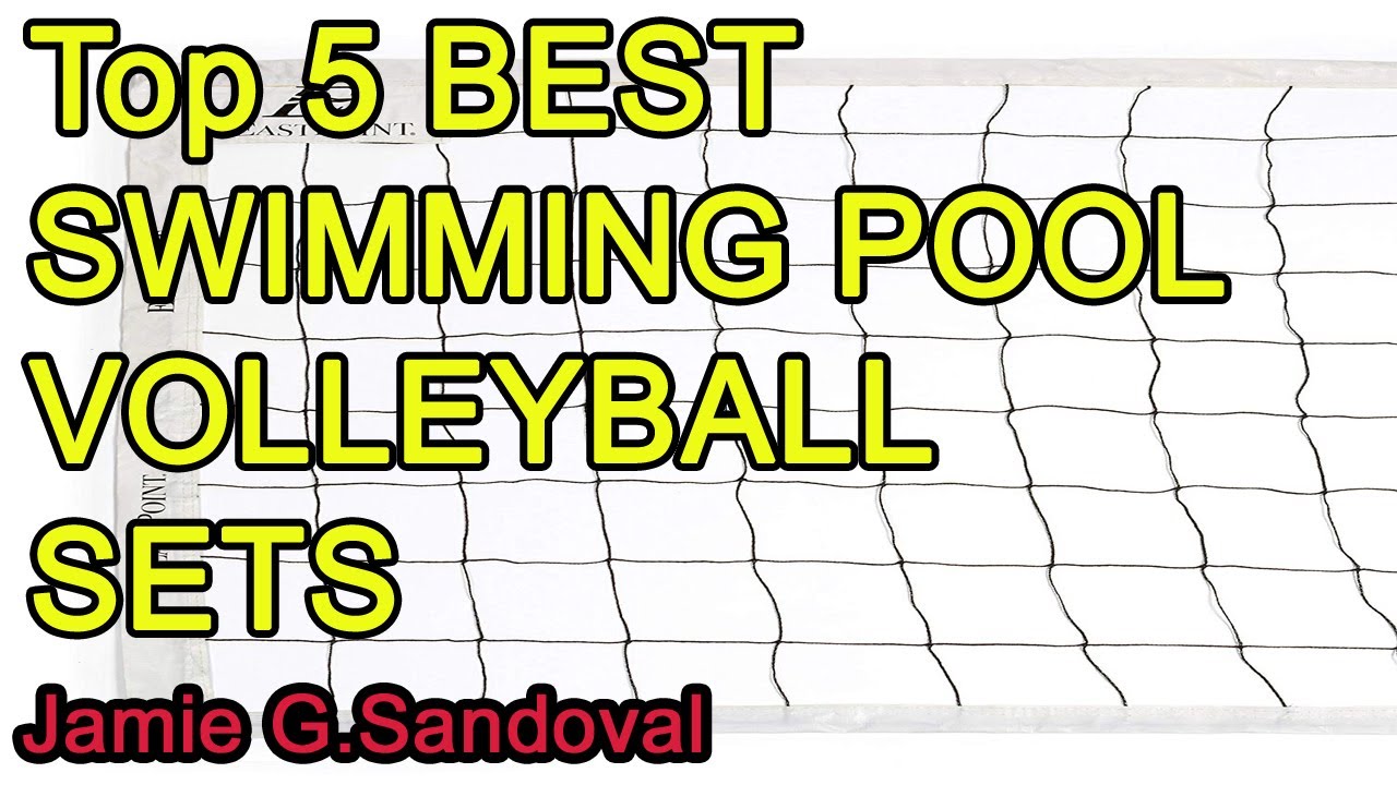Top 5 BEST SWIMMING POOL VOLLEYBALL SETS 2021 YouTube