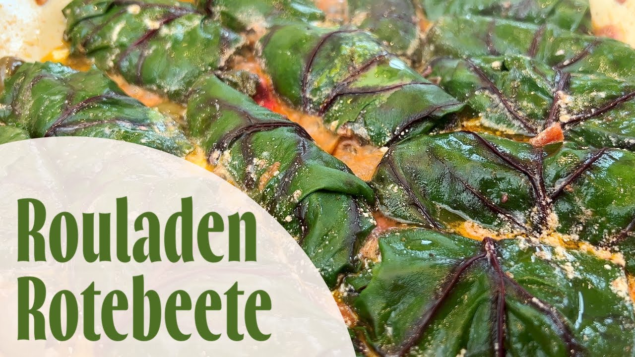 20220 die besten  Rouladen  aus Rotenbeeteblättern - einfach und super lecker