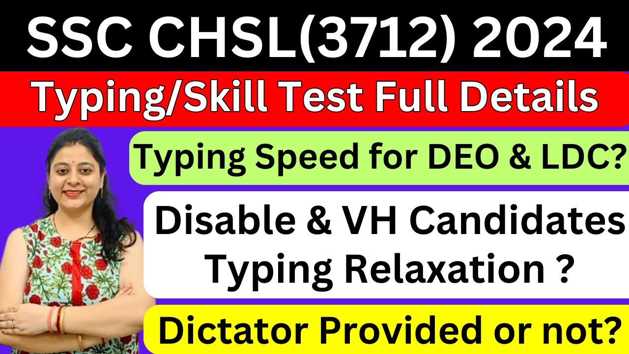 SSC CHSL 2024 TYPING TEST DEO & LDC DETAILS I CANDIDATES WITH ...