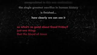 Why Call it Good Friday?