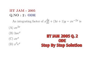 IIT JAM 2005 | ODE Problem on Integrating Factor | Solved Question 2 #intelligentmath #iitjam2025