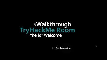 TryHackMe - CTF  Walkthrough - Room "Hello/Welcome"