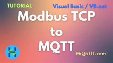 Tutorial: Modbus TCP to MQTT - VB.net WinForm