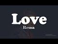 Rema Love Lyrics Rave Roses Album 