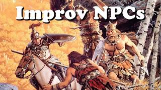 Never Be Caught Off-Guard: Improvising NPCs