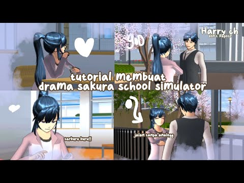 Tutorial membuat drama Sakura school simulator🌷😋 :: TUTORIALᥫ᭡ || SAKURA SCHOOL SIMULATOR
