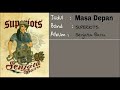 Superiots - Masa Depan (Video Lirik)