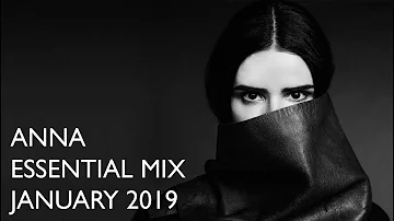 ANNA - Essential Mix | BBC RADIO 1 [January 2019]