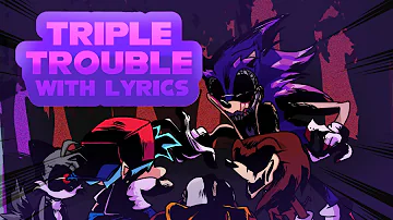 Triple Trouble WITH LYRICS | Sonic.exe mod Cover | ft CryptidCalico, Supergoku31, & Juno Songs