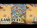 Frontier City  Gameplay Walktrough Part 2 - Mobile Game (Android)