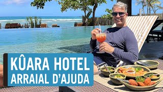 KÛARA HOTEL - DIAS MARAVILHOSOS DE SOL, PRAIA E PISCINA EM ARRAIAL D'AJUDA, NA BAHIA