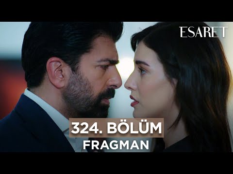 Esaret Dizisi 324. Bölüm Fragmanı (25 Nisan Perşembe) @esaretdizisi ​