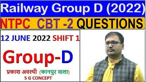 Railway Group D maths  | NTPC CBT 2 (12 june  2022) shift 1 Maths Analysis||GROUP D  prakash sir