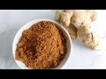 How To make Ginger Powder