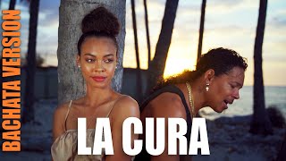 La Cura (Bachata Version) Dj Nassos B ft. Seo Fernandez (official video 2021)