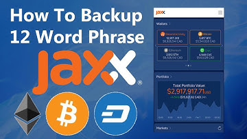How To Backup 12 Words Phrase Jaxx Wallet In Chrome Extension