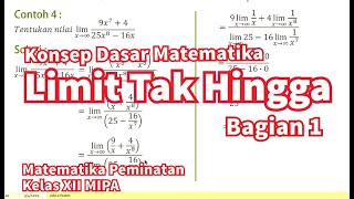 Pada video kali ini kita membahas konsep limit tak hingga fungsi
aljabar